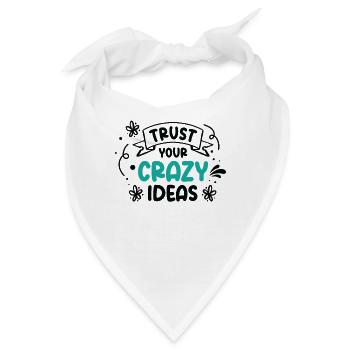 Verrückte Ideen Leben Zitate Typografie - Bandana - Weiß - Vorne