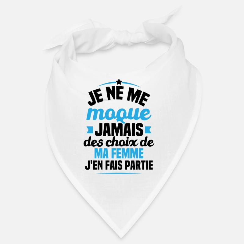 Je ne me moque jamais des choix Bandana