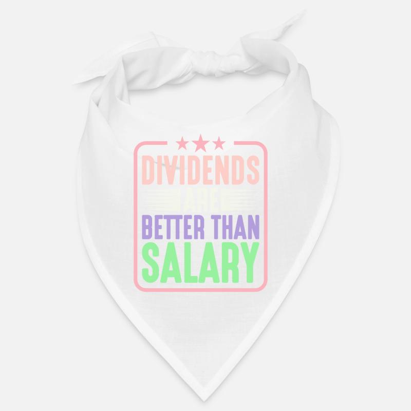 Dividends are better than salary 5 Bandana