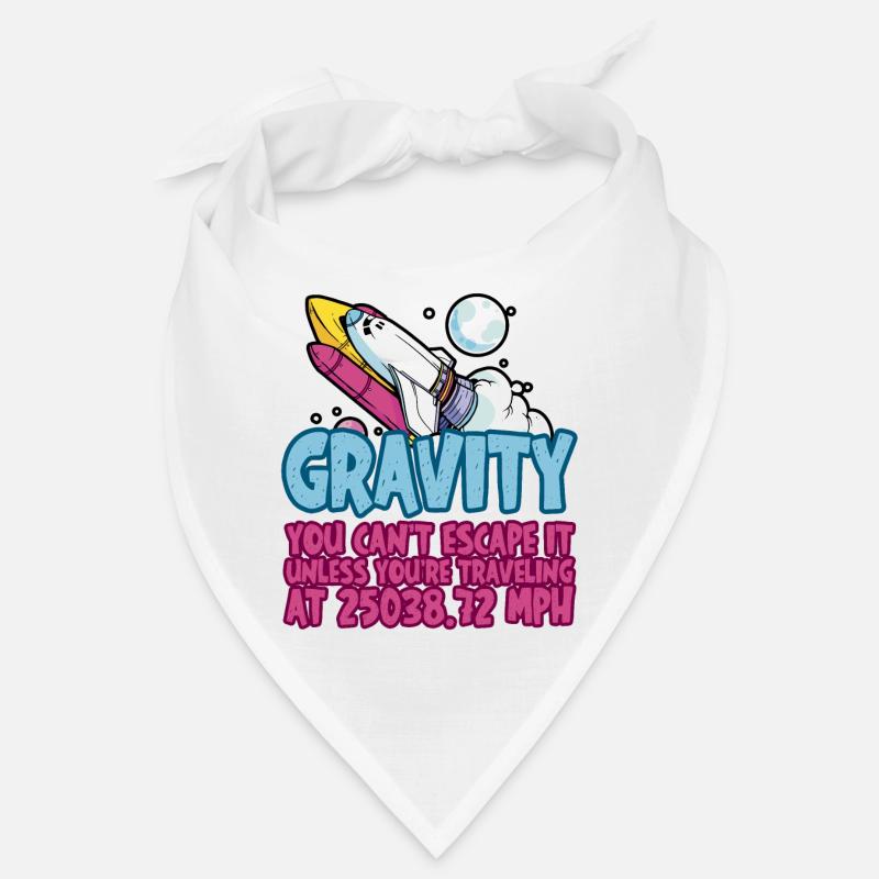 La gravité, vous ne pouvez pas y échapper 4 Bandana