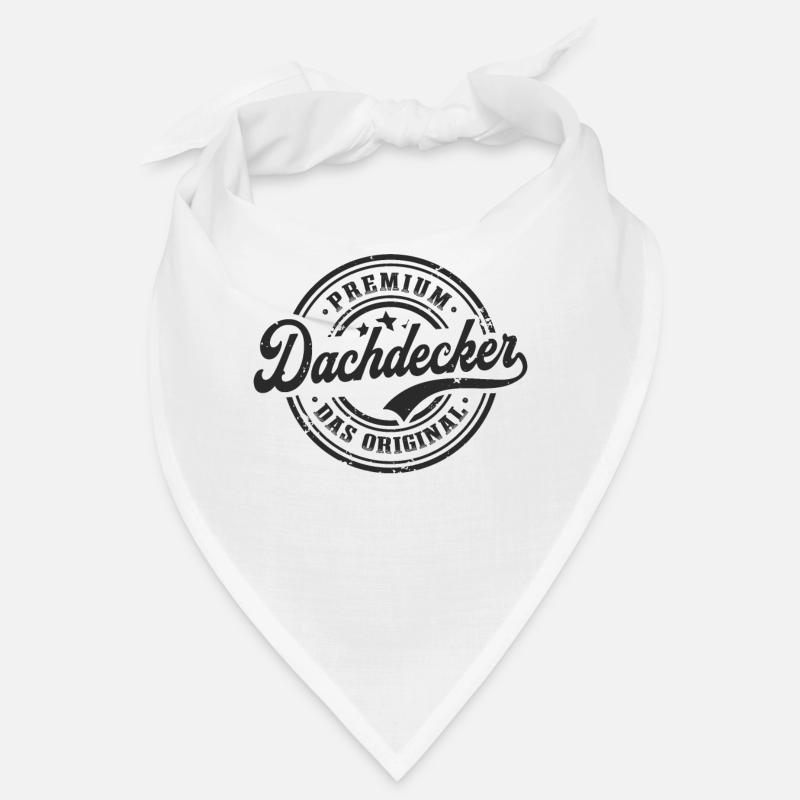 Dachdecker Spruch Original Dachdecken - Bandana - Weiß