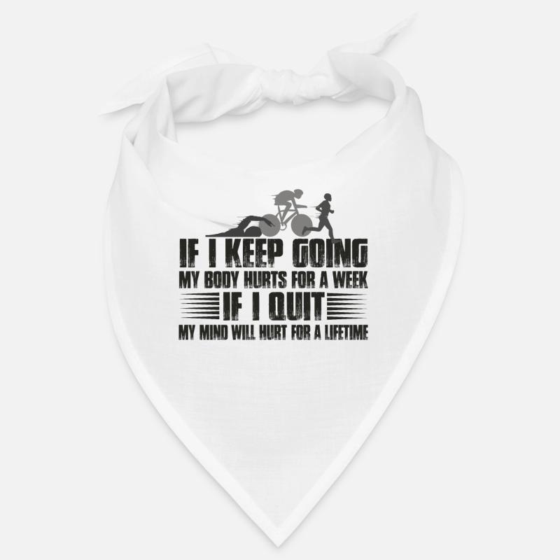 If I Keep Going My Body Hurts For A Week Bandana