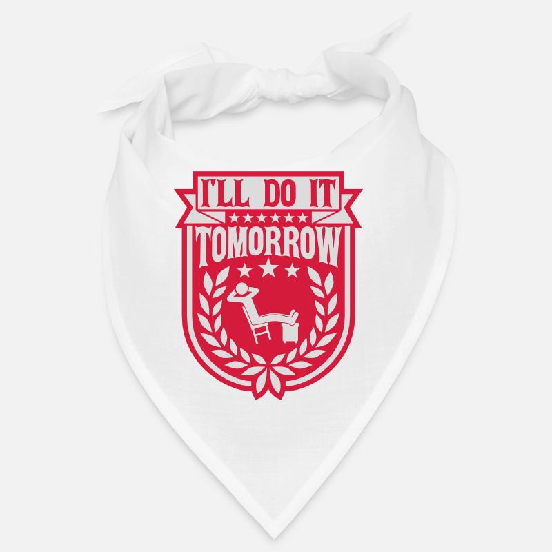 do it tomorrow Zitat Bandana