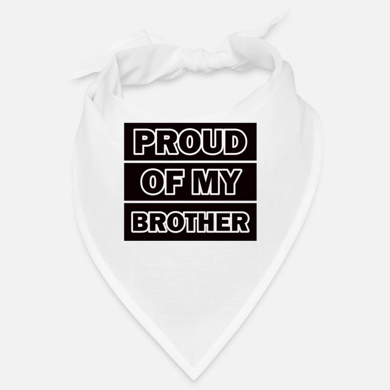 Fier de mon frère, de mes frères et sœurs Bandana