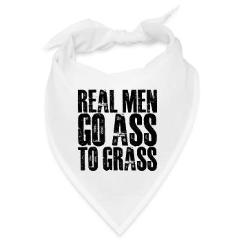 Real Men Go Ass To Grass 2 - Bandana - Weiß - Vorne