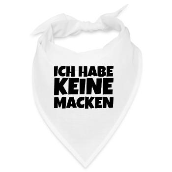 Ich habe keine Macken - Bandana - Weiß - Vorne