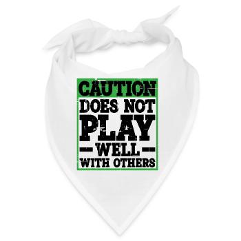 Caution, Does Not Play Well With Others 31 - Bandana - Weiß - Vorne