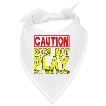 Caution, Does Not Play Well With Others 32 - Bandana - Weiß - Vorne