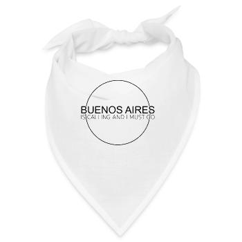 Buenos Aires Spruch - Bandana - Weiß - Vorne