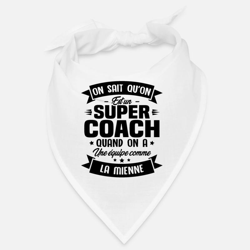 On sait qu'on est un super coach Bandana
