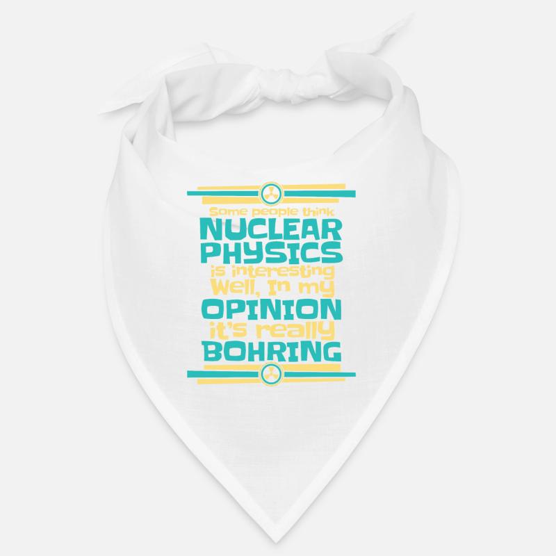 Physik Phyiker Kernphysik Bandana