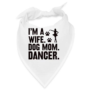 Mama Mutter Hundebesitzerin Tänzerin Tanzen Frau - Bandana - Weiß - Vorne