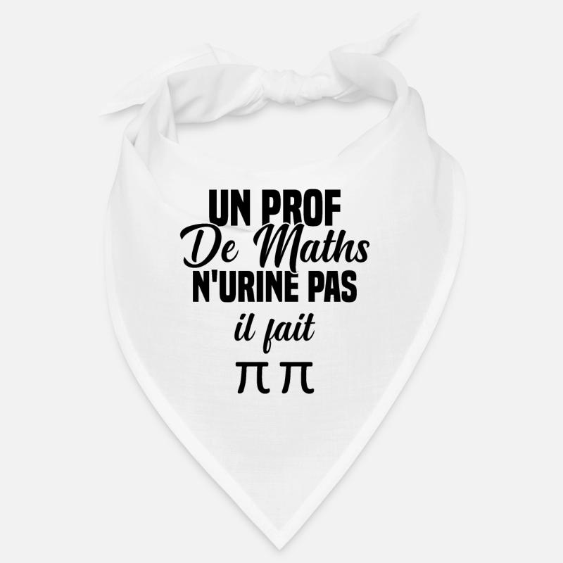 Idée cadeau humour jeu de mots prof de maths Bandana
