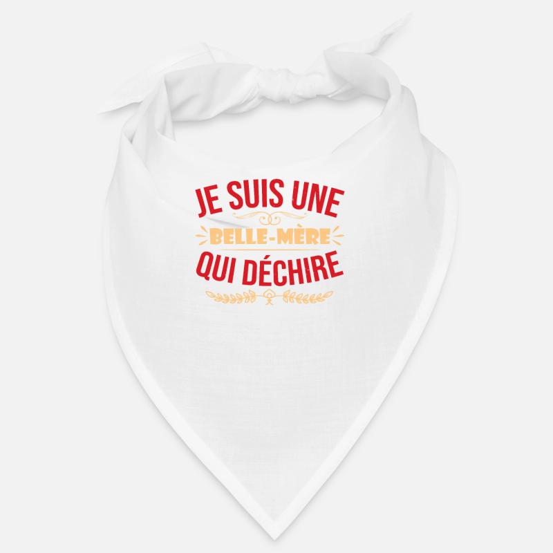 Je Suis Une Belle Mère Qui Déchire Bandana
