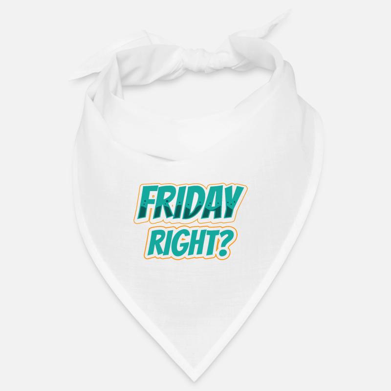 At least it's finally sarcastic Friday Bandana