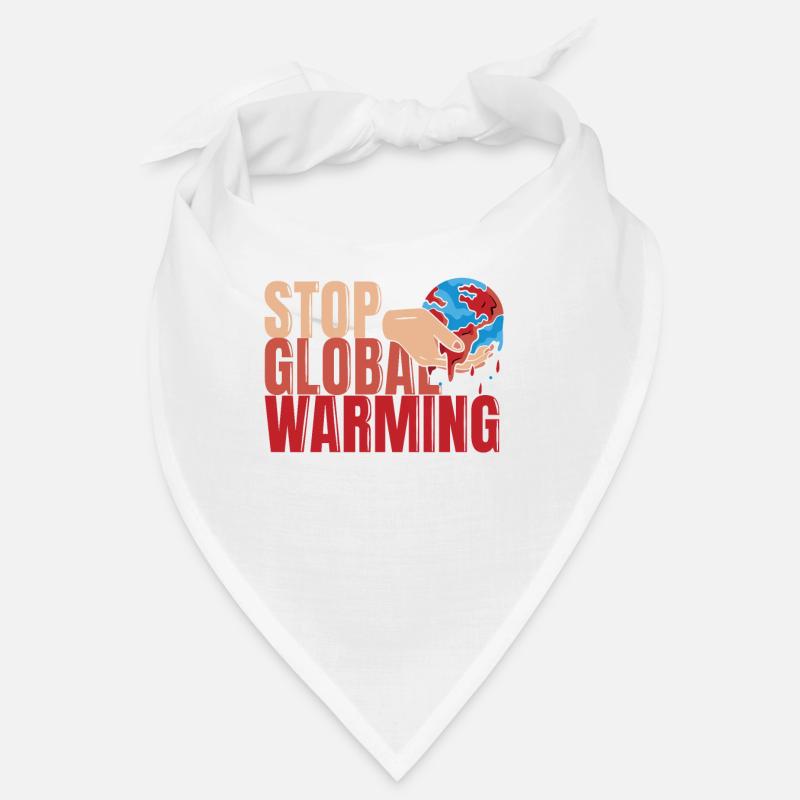STOP GLOBAL WARMING - Climate Change - Climate Protection Bandana