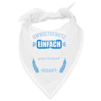 Anti Umweltschutz Parodie Umweltschutz - Bandana - Weiß - Vorne