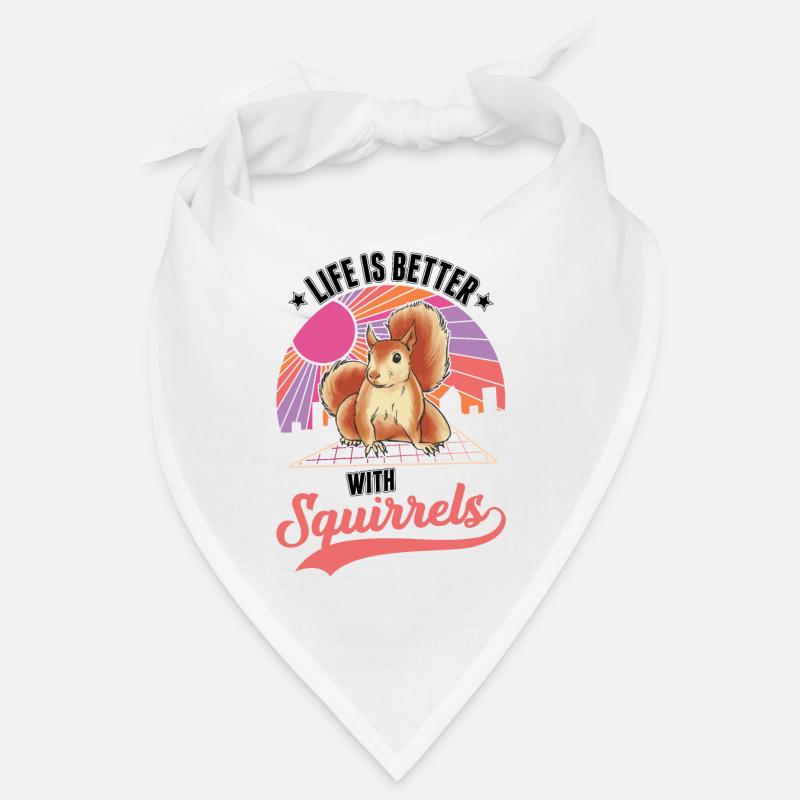 Life is better squirrel Bandana