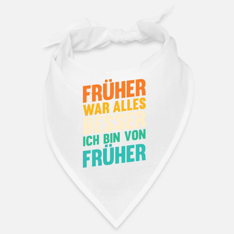 Früher War Alles Besser Bandana