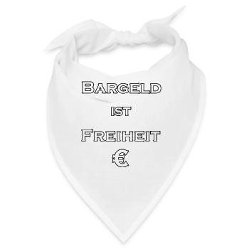 Bargeld ist Freiheit € - weiß mit schwarzem Rand - Bandana - Weiß - Vorne