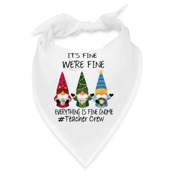 It's Fine We're Fine Everything Is Fine Gnome - Bandana - Weiß - Vorne