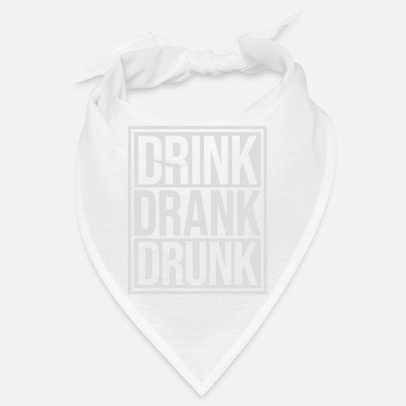 drink drank drunk quote Bandana