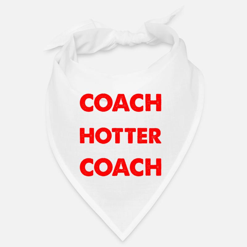 Notre coach est plus chaud que votre coach Bandana
