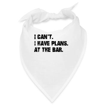 Ich Habe Pläne. An Der Bar. - Bandana - Weiß - Vorne