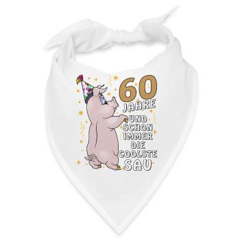 60 JAHRE DIE COOLSTE SAU GEBURTSTAG - Bandana - Weiß - Vorne