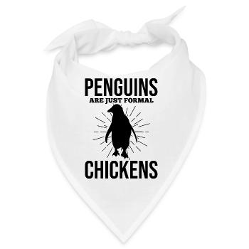 Lustige Pinguine Pinguine sind nur formale Hühner - Bandana - Weiß - Vorne