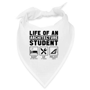 Architect Job Life Of An Architecture Student - Bandana - Weiß - Vorne
