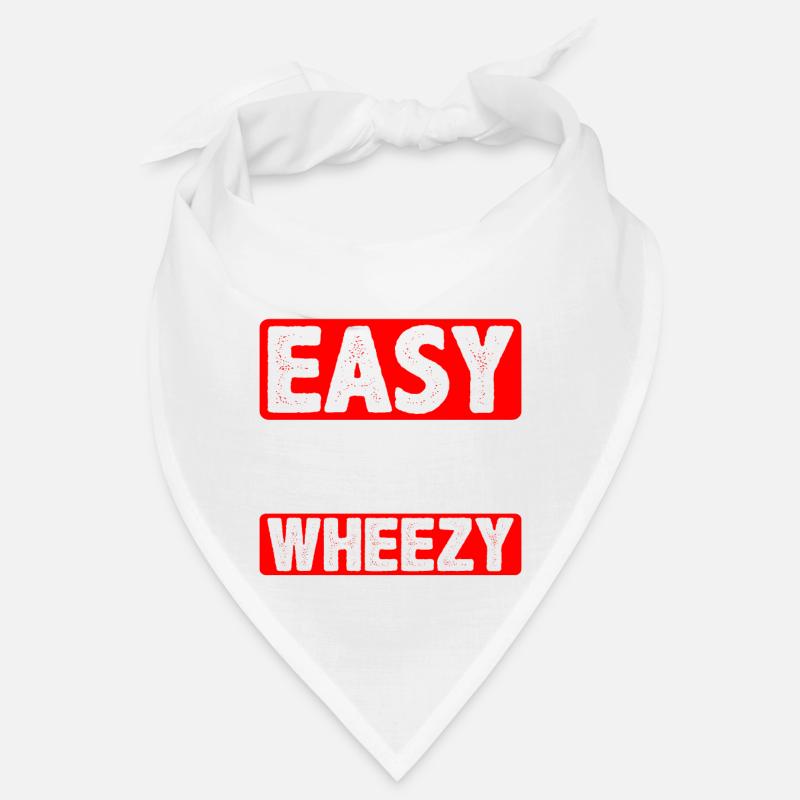 It Ain't Easy Being Wheezy 13 Bandana