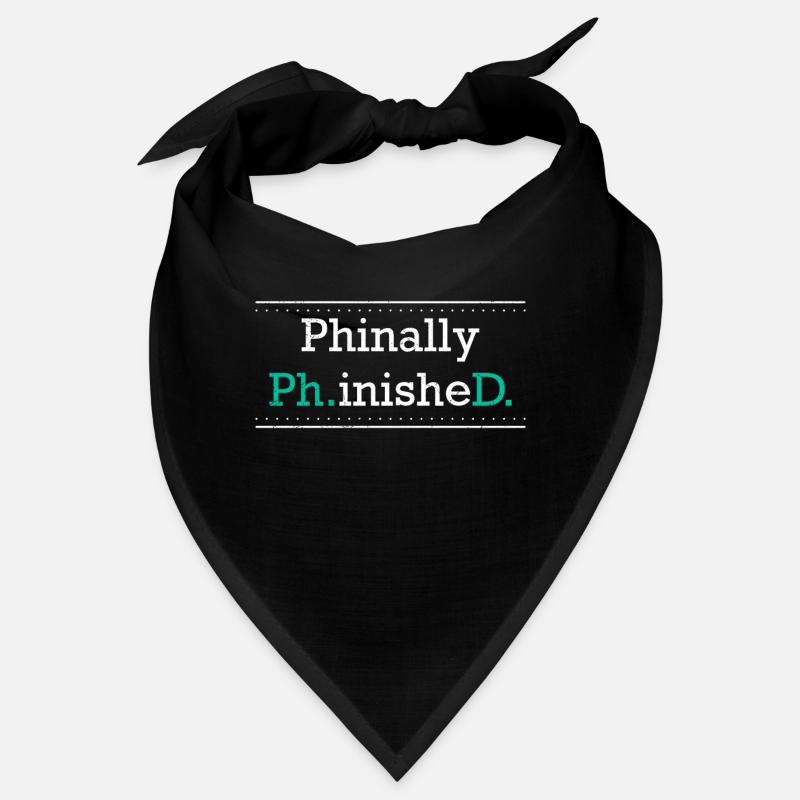 Phinally Phinished finally finished Ph.D PhD Bandana
