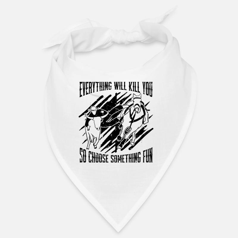 Everything Will Kill Team Roping Steer Wrestler Bandana