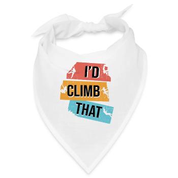 I'd Climb That Rock Climbing Bouldering Climber Ro - Bandana - Weiß - Vorne