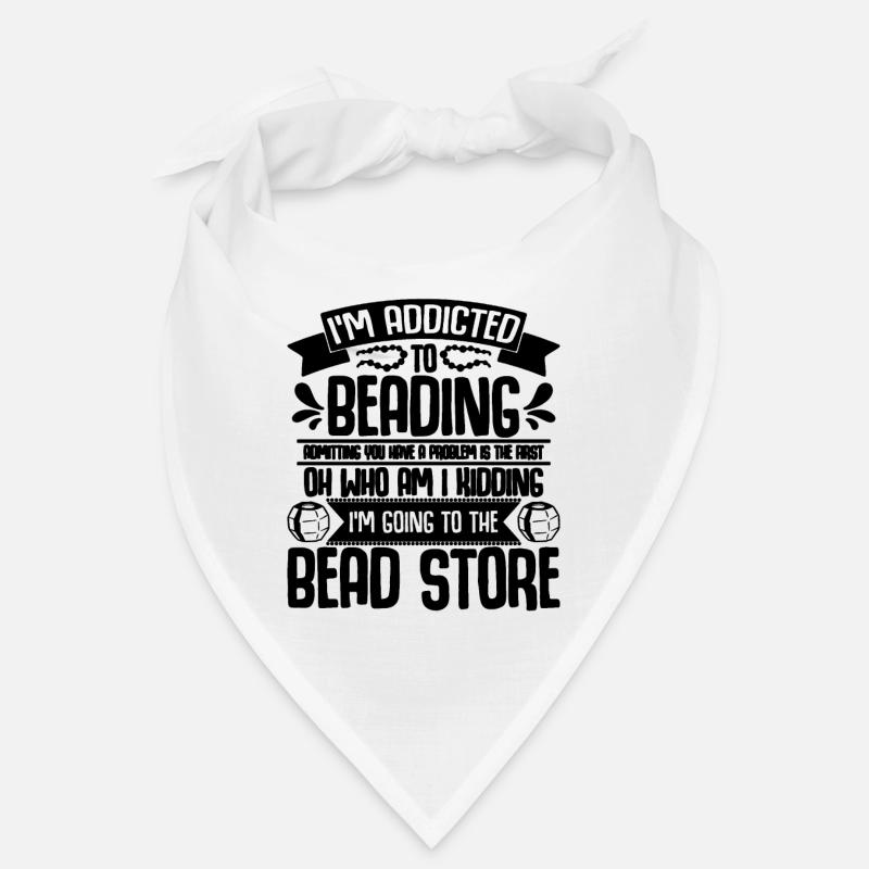 I'm Addicted To Beading Crafts Beadworker Beader Bandana