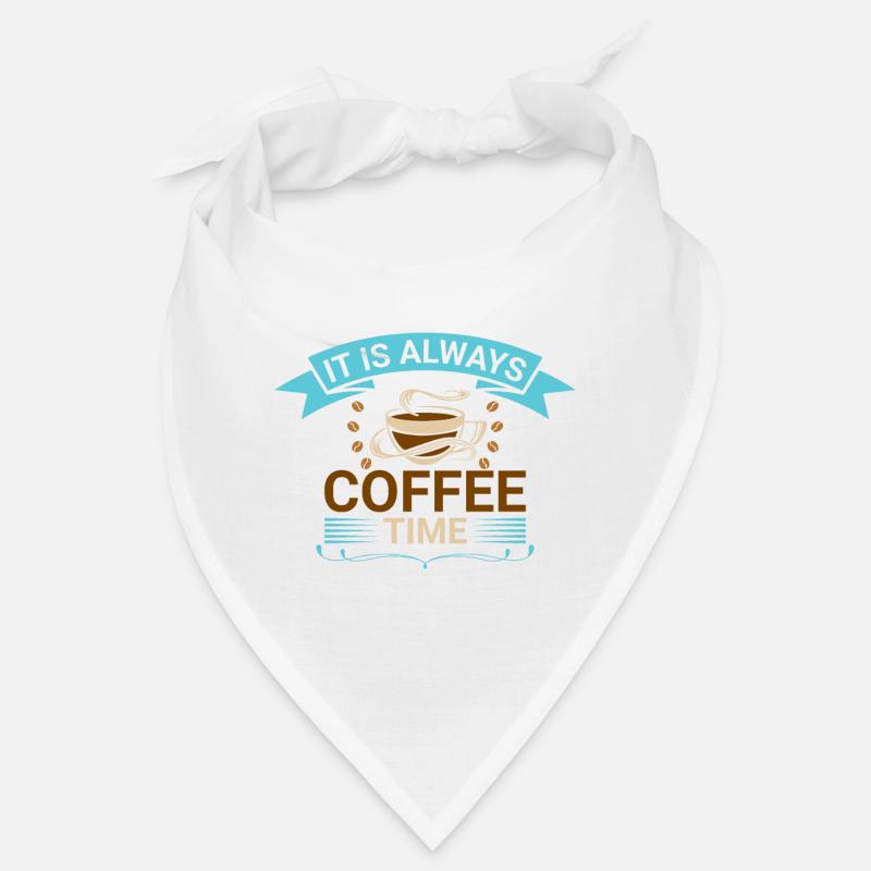 It's always coffee time - Bandana - white