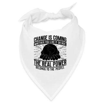 Change Is Coming Global Warming Climate Activist - Bandana - Weiß - Vorne