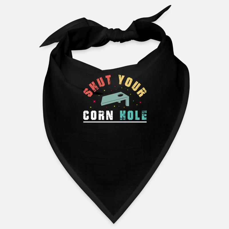 Shut your Cornhole Bandana