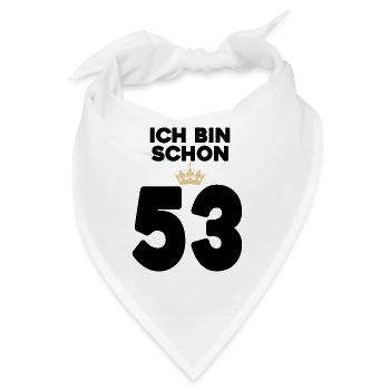 53. Geburtstag Geschenk - 53 Jahre mit Krone - Bandana - Weiß - Vorne