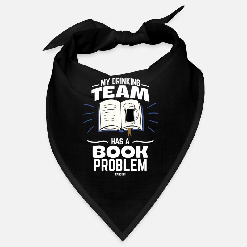 My Drinking Team Has A Book Problem Bandana