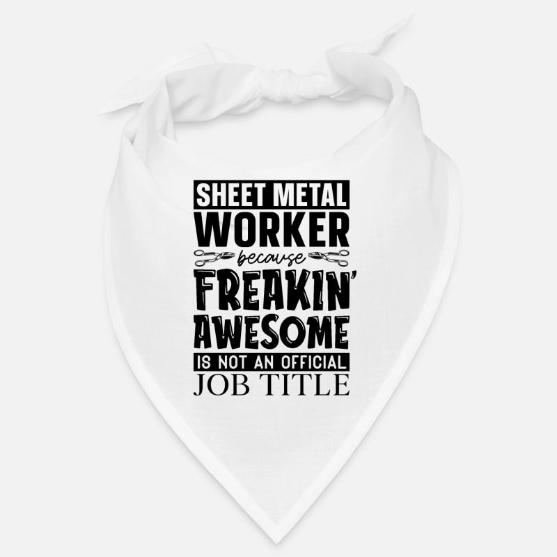 Sheet Metal Worker Because Welder Metal Workers Bandana