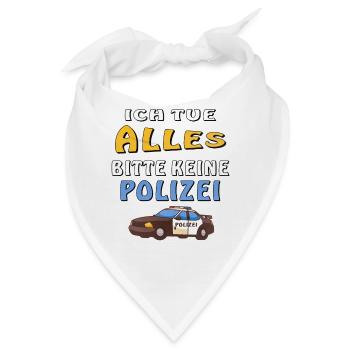 POLIZEI ICH TUE ALLES KEINE POLIZEI - Bandana - Weiß - Vorne