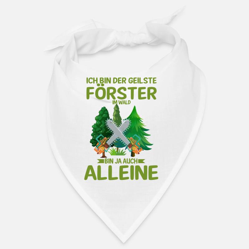 Forstwirt Waldarbeiter Förster Spruch Wald - Bandana - Weiß