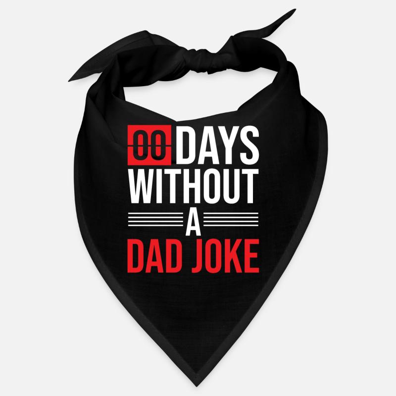 Blague de papa Jeu de mots disant Zéro jours sans blague de papa Bandana