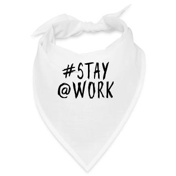 #stay@work #stayatwork Stay at work - Bandana - Weiß - Vorne