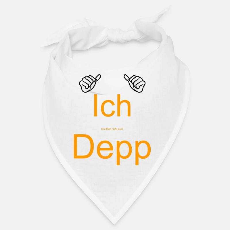 Ich bin doch nicht euer Depp Bandana