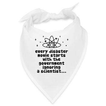 Every Disaster Movie Start With The Government - Bandana - Weiß - Vorne