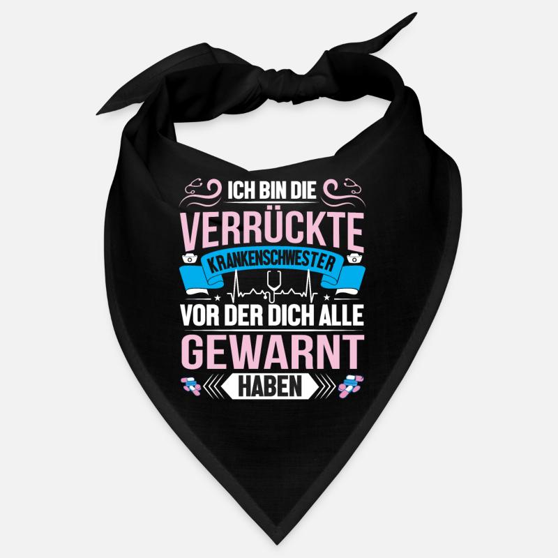 Ich Bin Die Verrückte Krankenschwester Pflege Bandana