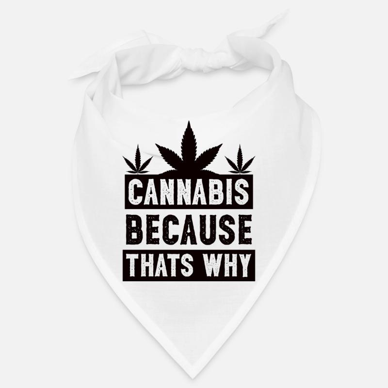 Le cannabis parce que c’est pourquoi le noir Bandana